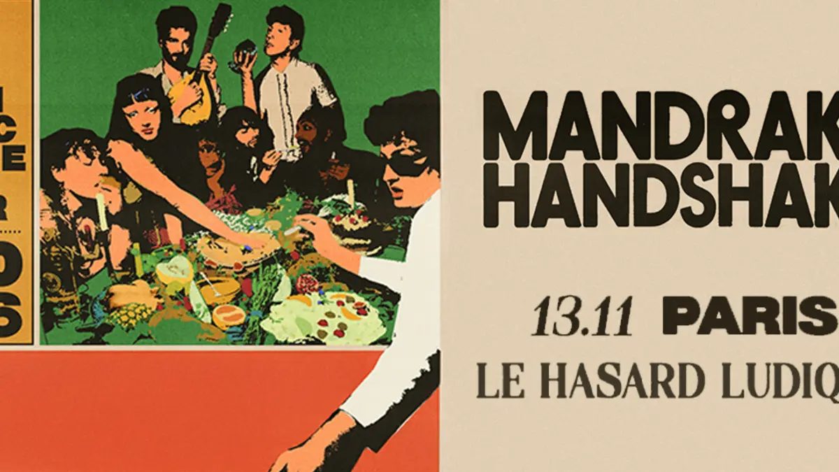 Take Me Out : Mandrake Handshake en concert à Paris !