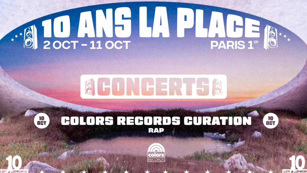 COLORS RECORDS CURATION : 10 ans de La Place