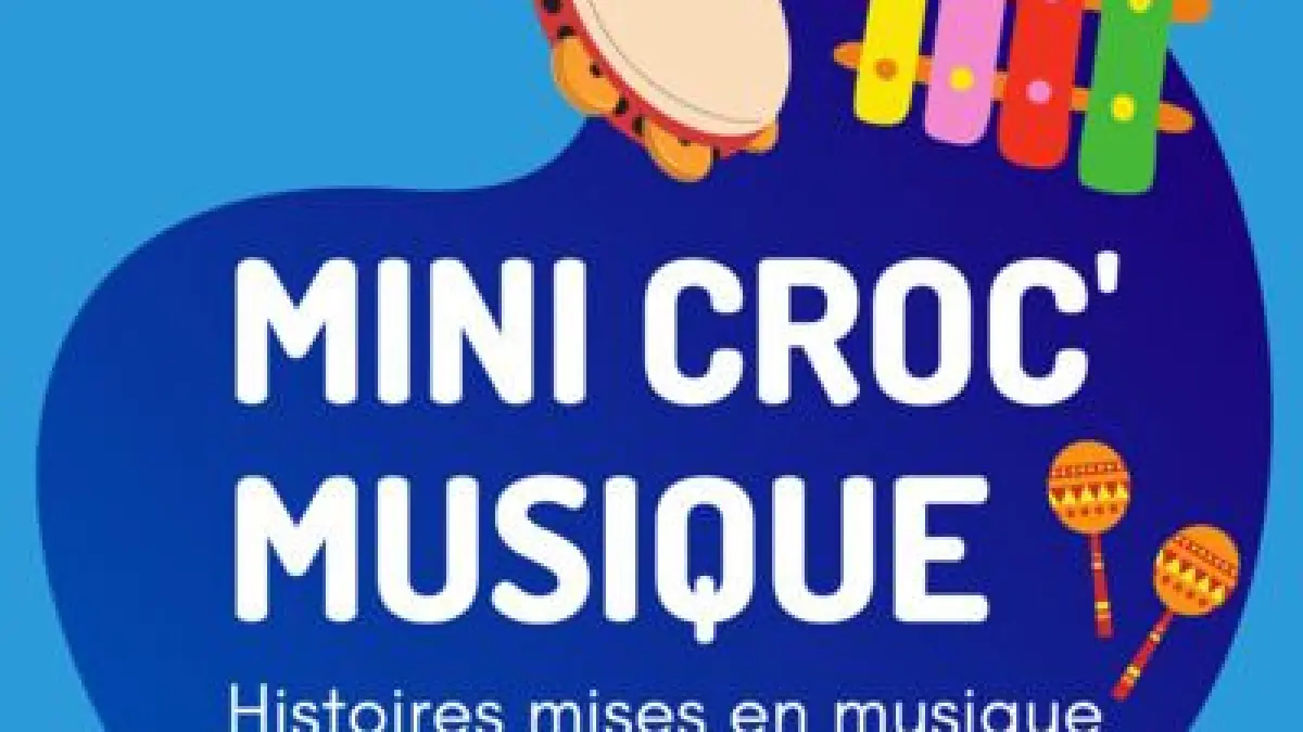 Mini Croc'musique