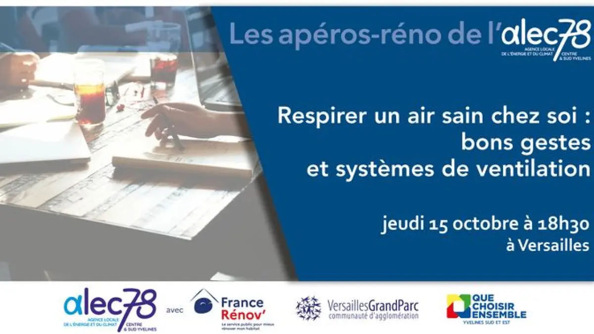 Apéro-réno " Respirer un air sain chez soi : les bons gestes et les systèmes de ventilation"