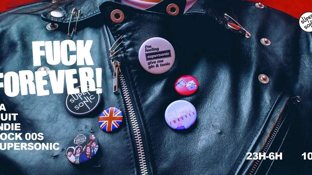 F••• Forever / Nuit Indie Rock 00's