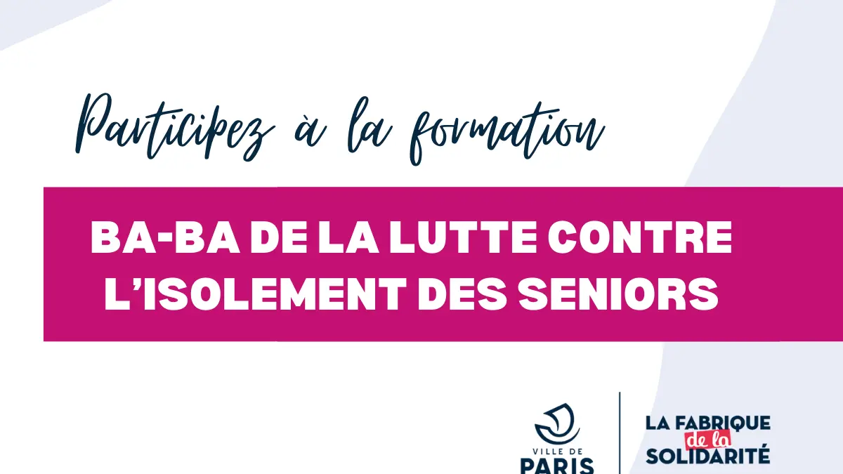 Formation "Ba-ba de la lutte contre l'isolement des seniors"