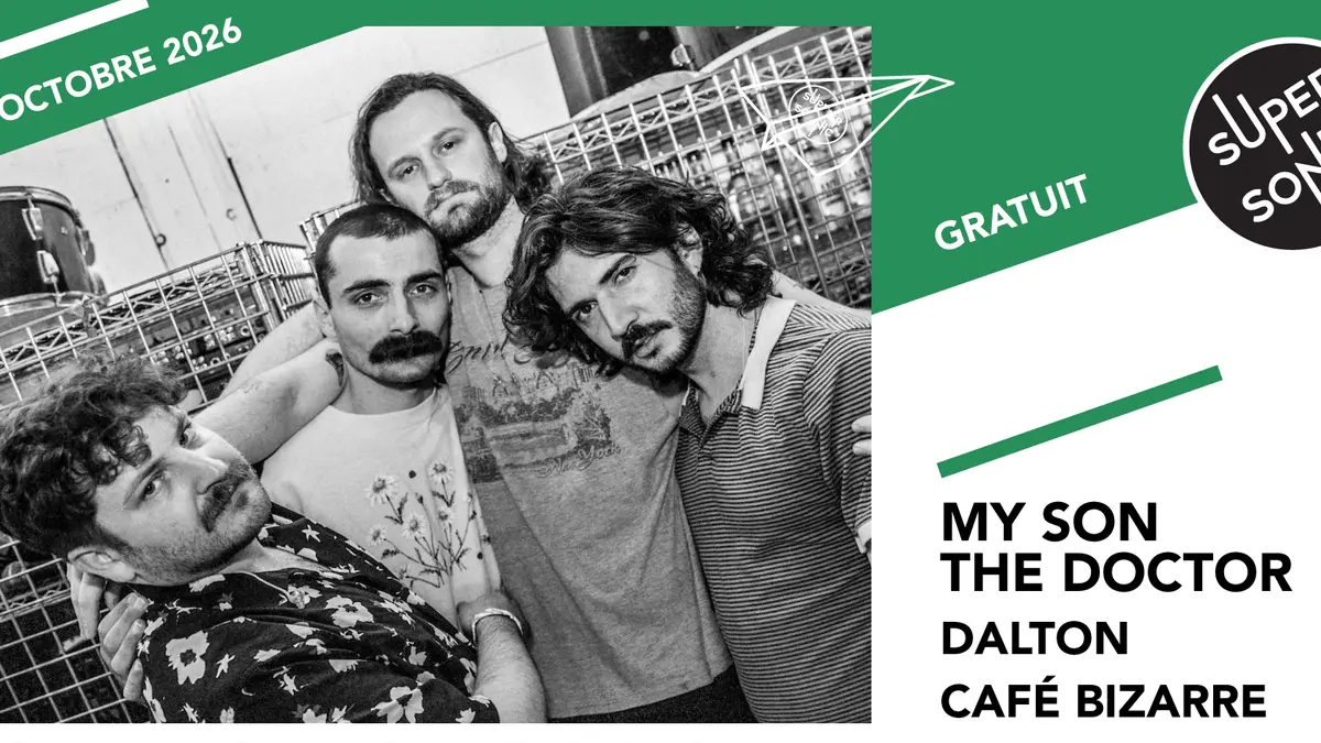 My Son The Doctor • Dalton • Café Bizarre