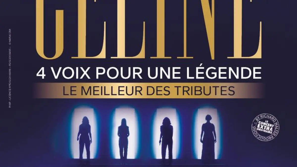 Génération Céline Le Meoilleur des Tributes : 4 voix pour une Légende