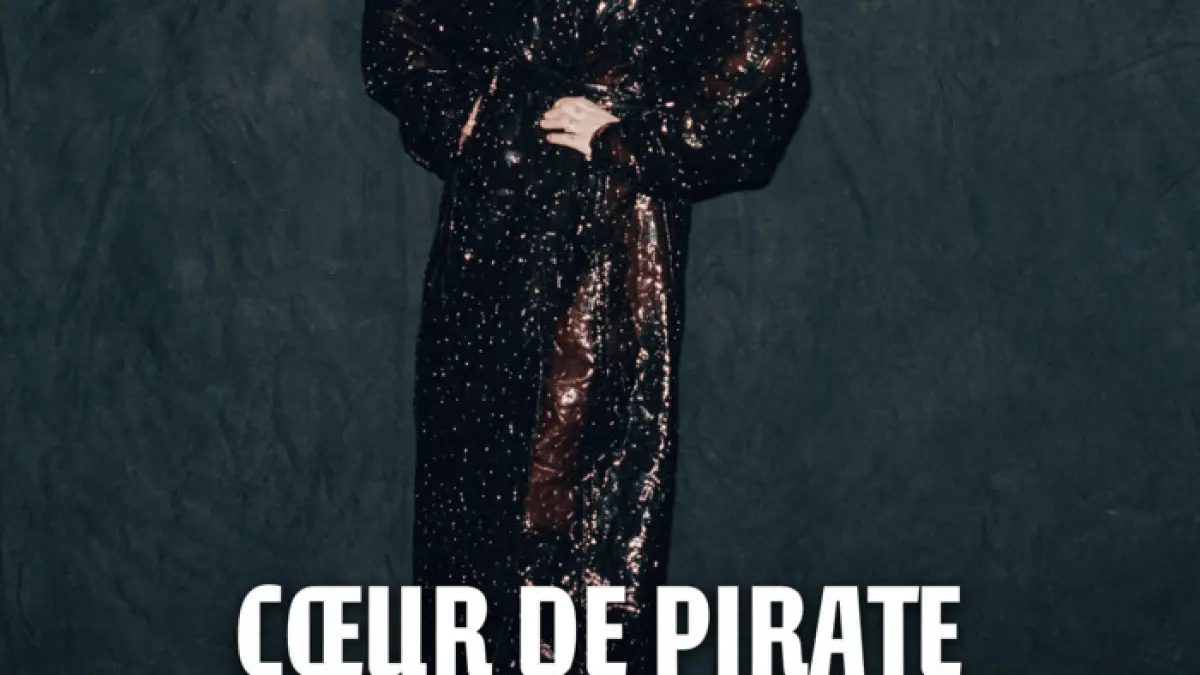 COEUR DE PIRATE + 1ère partie