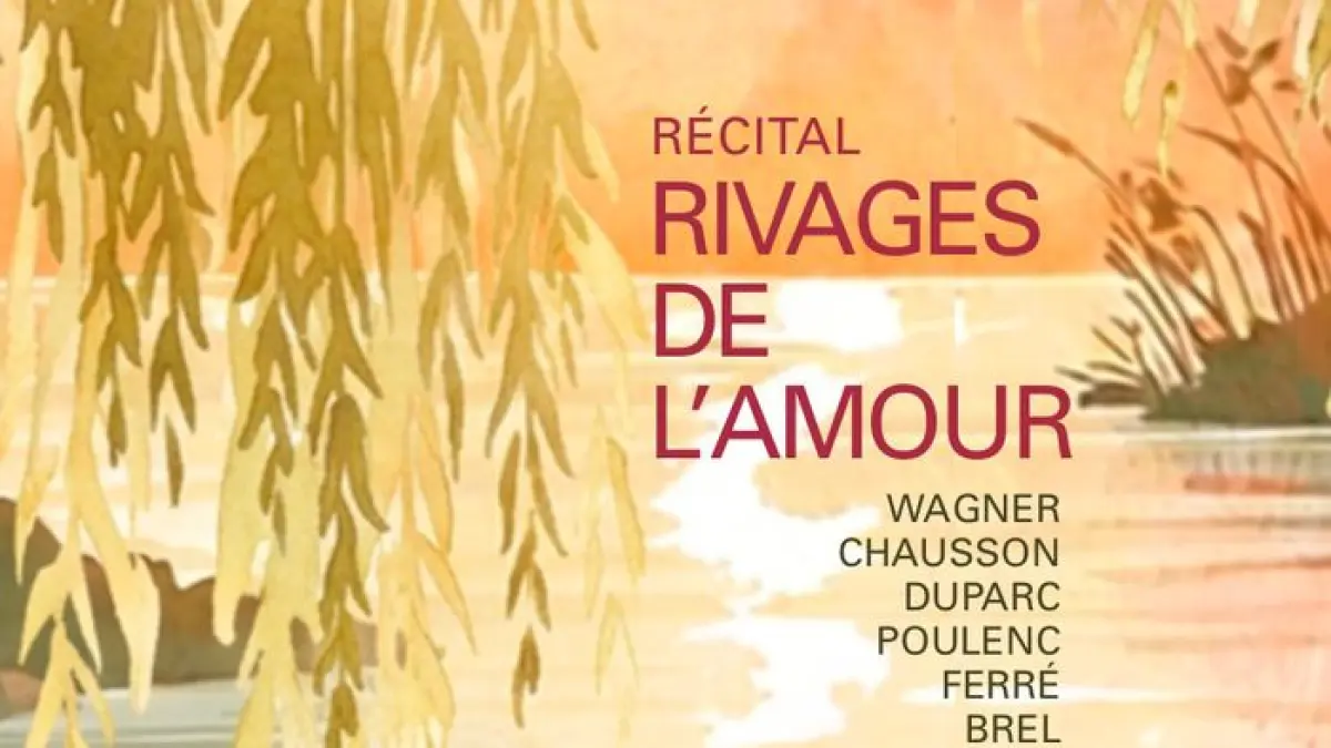 Récital Rivages de l'Amour