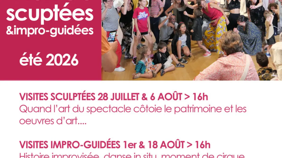 Visite sculptées et impro-guidées