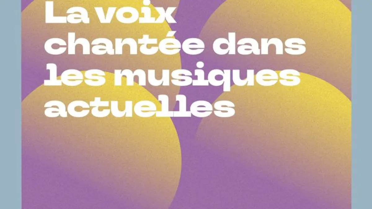 Stage - La voix chantée dans les Musiques Actuelles – Parcours intensif