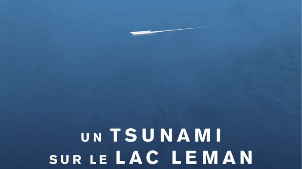 Diffusion du documentaire « Un tsunami sur le Léman » (2018, Suisse, 52’)