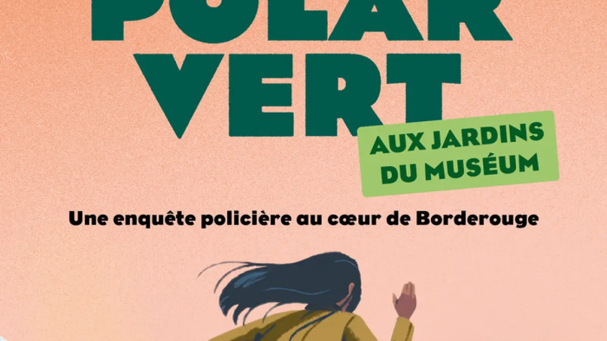 Jeu Polar Vert aux Jardins du Muséum à Borderouge